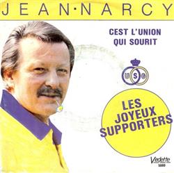 Download Jean Narcy - CEst LUnion Qui Sourit