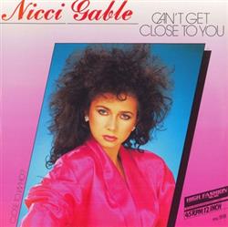 Download Nicci Gable - Cant Get Close To You