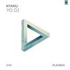Album herunterladen KYANU - Yo DJ