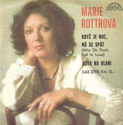 Download Marie Rottrová - Když Je Noc Má Se Spát Why Do Fools Fall In Love Jizva Na Dlani