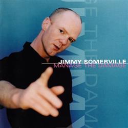 Download Jimmy Somerville - Manage The Damage