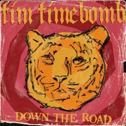 Download Tim Timebomb - Down The Road