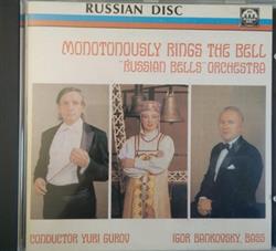 Download I Bankovsky & Russian Bells Orchestra - Monotonously Rings The Bell