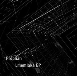 Download Prophän - Lmemlaka EP