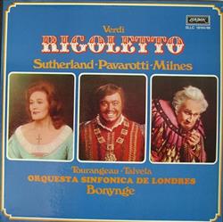 Download Joan Sutherland, Luciano Pavarotti, Sherrill Milnes, The London Symphony Orchestra, Richard Bonynge - Verdi Rigoletto