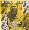 lyssna på nätet Various - Bushyard Telegraph