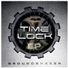 baixar álbum Time Lock - Groundshaker