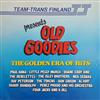 online anhören Various - Team Trans Finland Presents Old Goodies The Golden Era Of Hits