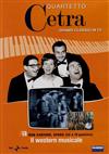 online luisteren Quartetto Cetra - Non Cantare Spara III E IV Puntata Il Western Musicale