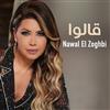 ladda ner album Nawal El Zoghbi - قالوا