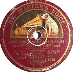 Download Jack Hylton And His Orchestra - Ever So Goosey Dont Make My Heart Your Plaything