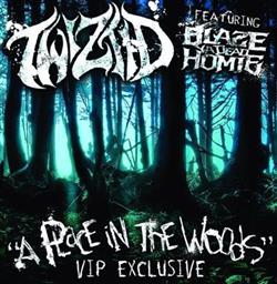 Download Twiztid - A Place In The Woods