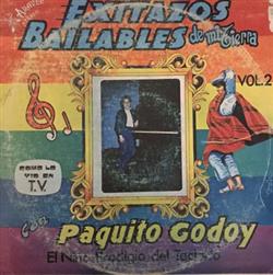 Download Paquito Godoy - Exitos Bailables De Mi Tierra Vol 2