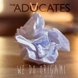 Download The Advocates - We Do Origami Special Edition