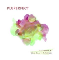 Download Ben Bennett & John Collins McCormick - Pluperfect