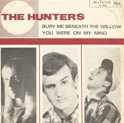 Download The Hunters - Bury Me Beneath The Willow You Were On My Mind