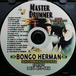 Download Bongo Herman - Master Drummer Bongo Herman In Vocal In Dub
