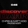 ouvir online Chris & Matt Kidd - Passenger
