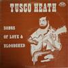 descargar álbum Tusco Heath - Songs Of Love Bloodshed