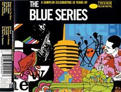 Download Various - The Blue Series Sampler Celebrating 10 Years Of Blue Note