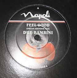 Download Due Bambini - Feel Good