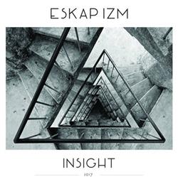 Download Eskapizm - Insight Ep