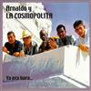 ladda ner album Arnaldo Y La Cosmopolita - Ya Era Hora