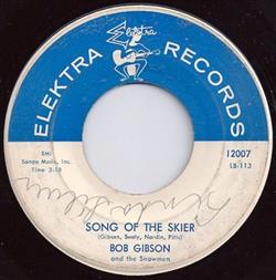 Download Bob Gibson And The Snowmen - Song Of The Skier Super Skier