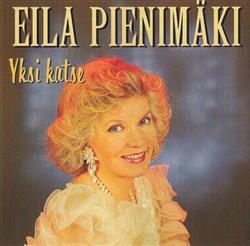 Download Eila Pienimäki - Yksi Katse