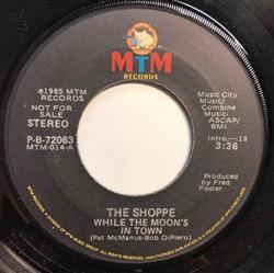 Download The SHOPPE - While The Moon Is In Town