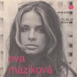 Download Eva Máziková - Kto Žije Sám Dúhová Púť