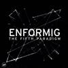 lataa albumi Enformig - The Fifth Paradigm