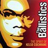 télécharger l'album The Ballistics - The Spirit Of Kelso Cochrane
