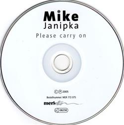 Download Mike Janipka - Please Carry On