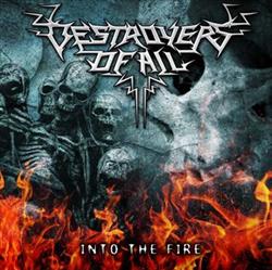 Download Destroyers Of All - Into The Fire