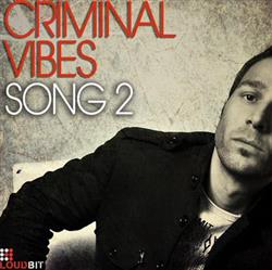 Download Criminal Vibes - Song 2