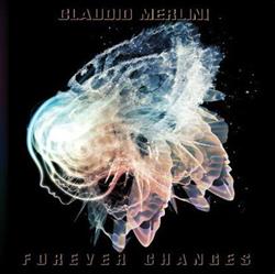 Download Claudio Merlini - Forever Changes