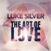 Album herunterladen Luke Silver - The Art Of Love