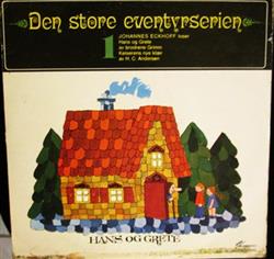 Download Johannes Eckhoff - Den Store Eventyrserien 1 Hans Og Grete