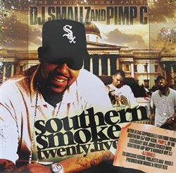 Download DJ Smallz And Pimp C - The Welcome Home Party Southern Smoke Twenty Five