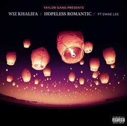 Download Wiz Khalifa Ft Swae Lee - Hopeless Romantic