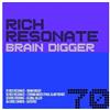 descargar álbum Rich Resonate Kris O'Rourke Chris Comben - Brain Digger EP