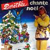 ladda ner album Dorothée - Dorothée Chante Noël