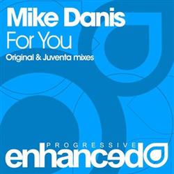 Download Mike Danis - For You