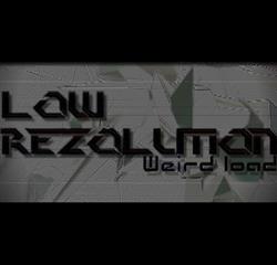 Download Low Rezolution - Weird Load