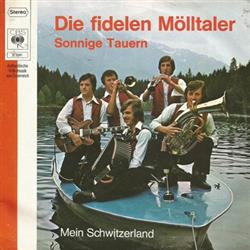 Download Die Fidelen Mölltaler - Sonnige Tauern Mein Schwitzerland