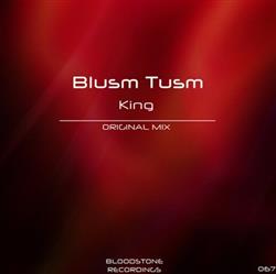 Download Blusm Tusm - King