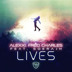 Download Alexxi, Fred Charles feat Soerajh - Lives