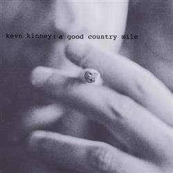Download Kevn Kinney & The Golden Palominos - A Good Country Mile