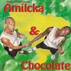 écouter en ligne Amilcka & Chocolate - Amilcka Chocolate